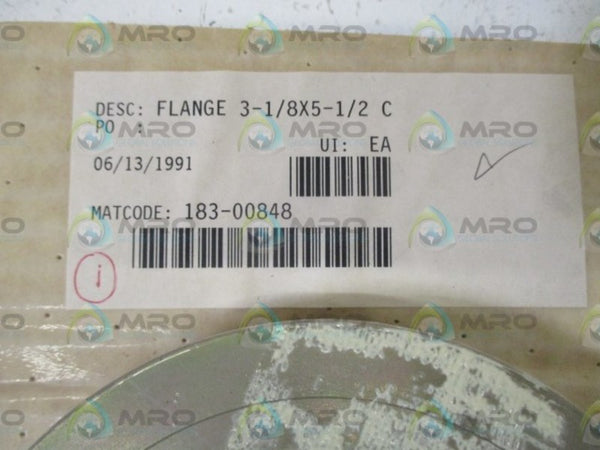 183-00848 FLANGE 3-1/5X5-1/2  ORIGINAL PACKAGE