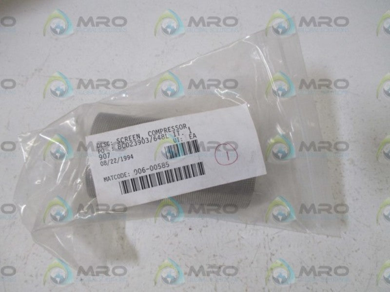 006-00585 COMPRESSOR SCREEN  NSNP IN A BAG