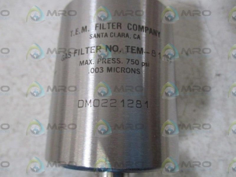 T.E.M. FILTER COMPANY TEM-811-P GAS FILTER  NSNP