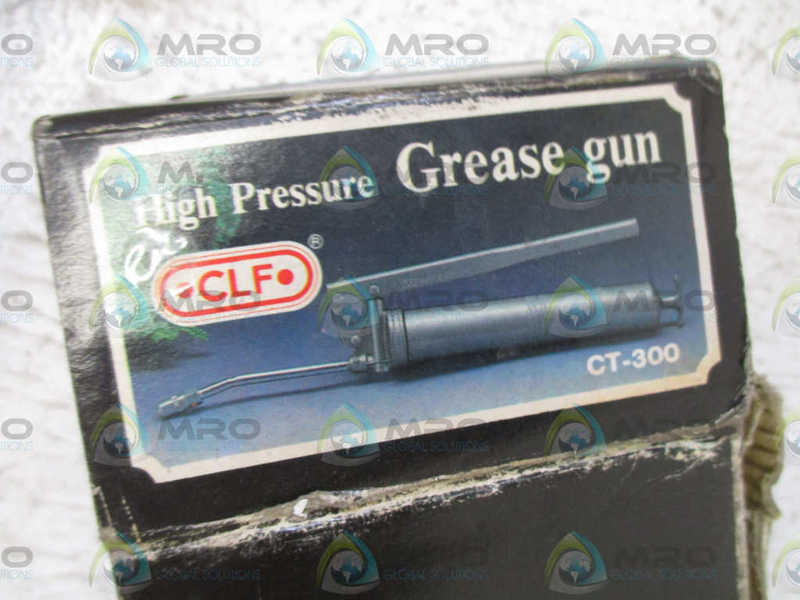 CLT CT-300 HIGH PRESSURE GREASE GUN  NSMP