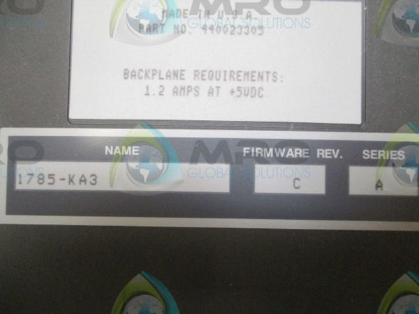 ALLEN BRADLEY 1785-KA3 SER. A F/W C COMMUNICATION MODULE  NSMP