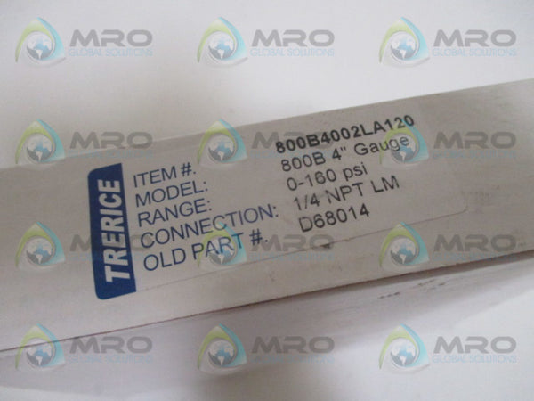 TRERICE 800B4002LA120 GAUGE 160PSI NSMP