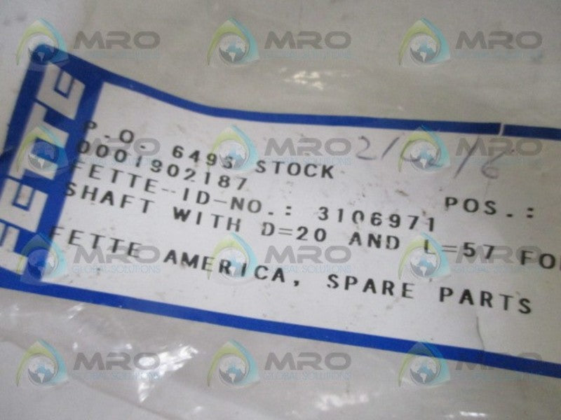 FETTE 3106971 SHAFT NSNP