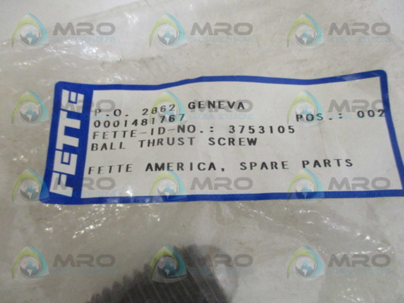 FETTE 3753105 BALL THRUST SCREW NSMP