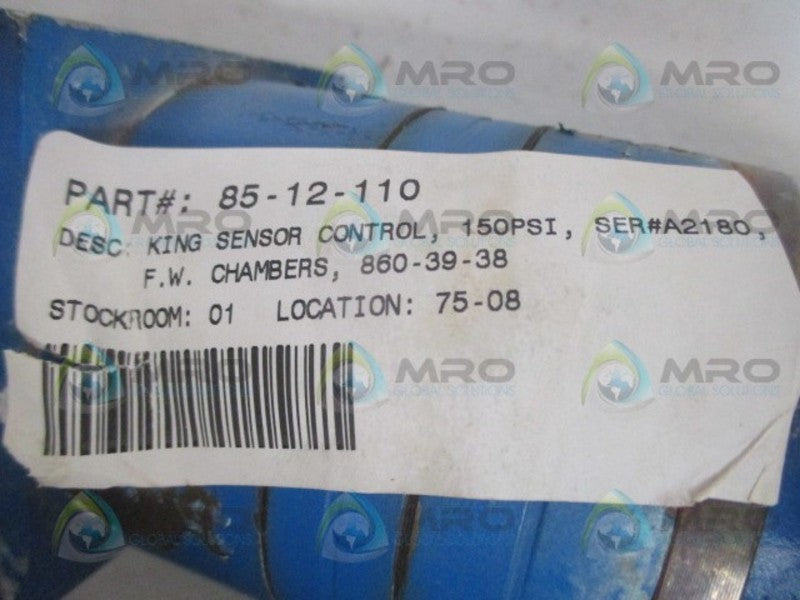 F.W. CHAMBERS 860-39-38 KING SENSOR CONTROL 150PSI UNMP