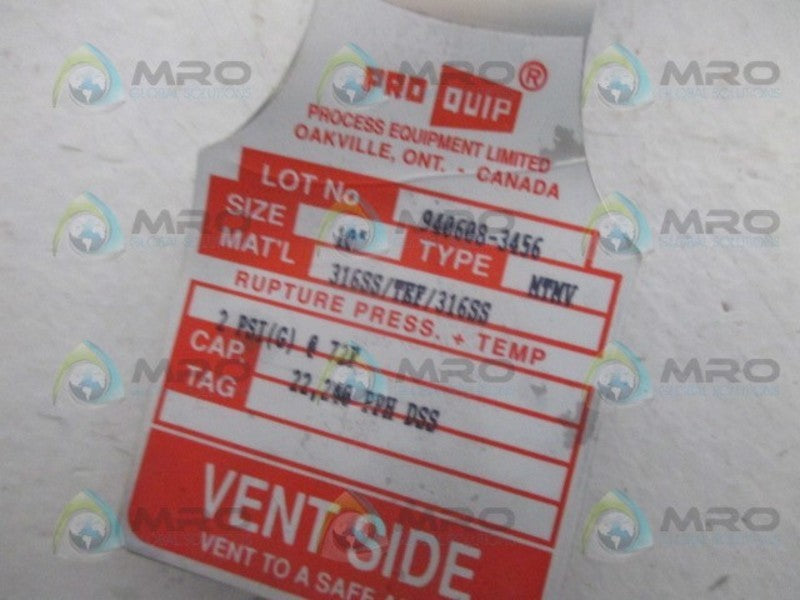 PROQUIP 940608-3456 RUPTURE DISK 10" NSMP