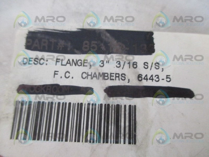 F.C. CHAMBERS 6443-5 STAINLESS STEEL FLANG 3" NSNP