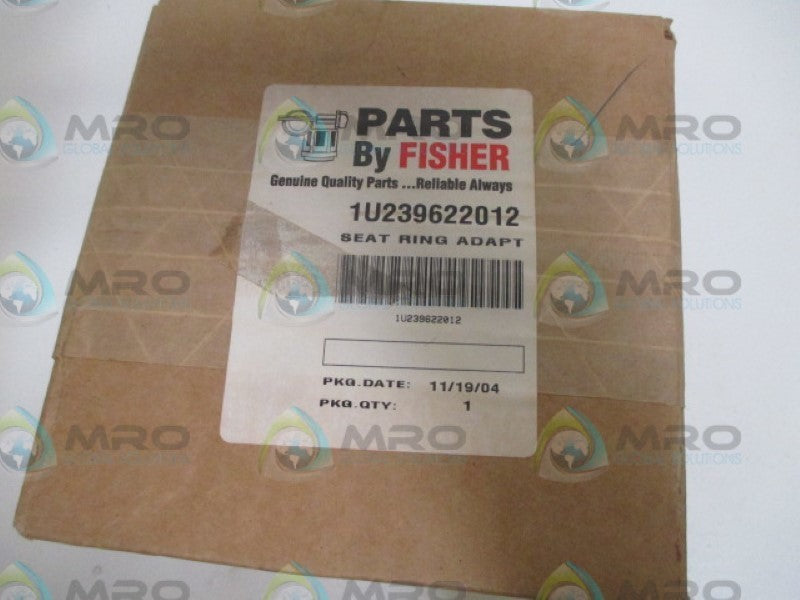 FISHER 1U239622012 SEAT RING ADAPTOR NSFS