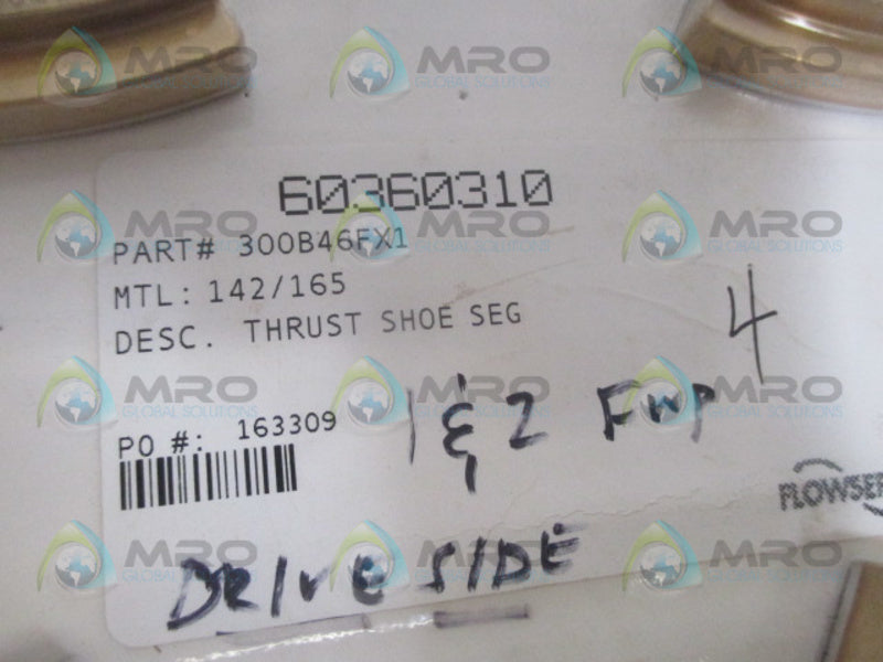 FLOWSERVE 300B46FX1 THRUST SHOES (PKG OF 4) NSMP