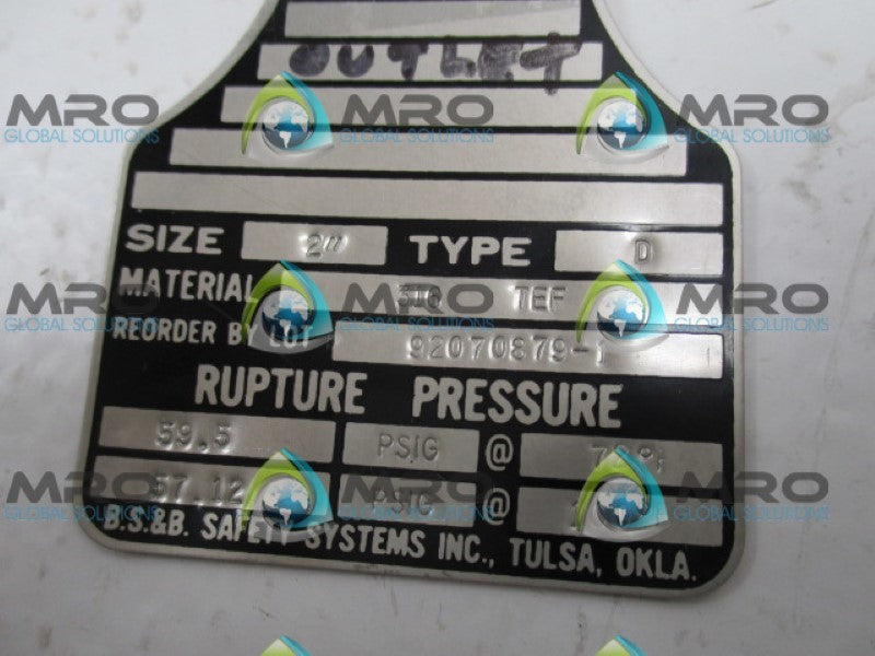 BS&B SAFETY SYSTEMS 92070879-1 RUPTURE DISK 2" TYPE D NSNP