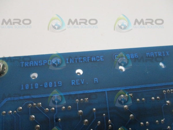 MATRIX 1010-0019 TRANSPORT INTERFACE BOARD UNMP