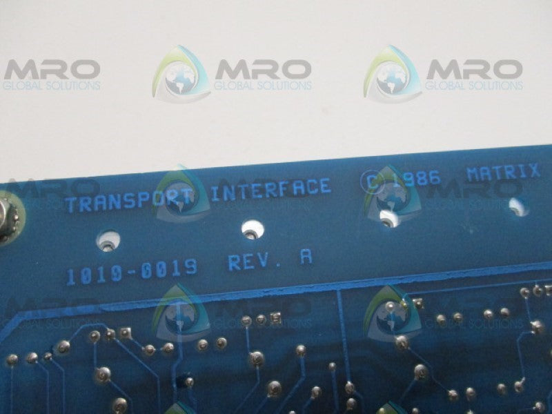 MATRIX 1010-0019 TRANSPORT INTERFACE BOARD UNMP