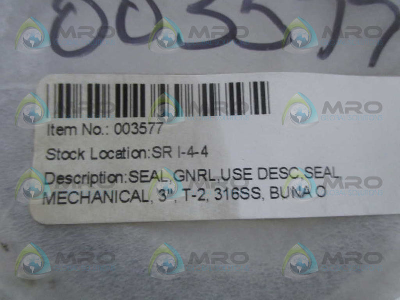 INDUSTRIAL MRO T-2 316SS SEAL 3" *NEW NO BOX*
