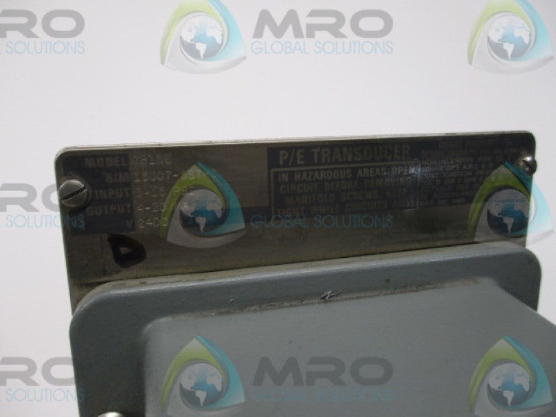 MOORE 781N6 CONTROL VALVE TRANSDUCER 3-15PSI 24VDC (AS PICTURED)  UNMP