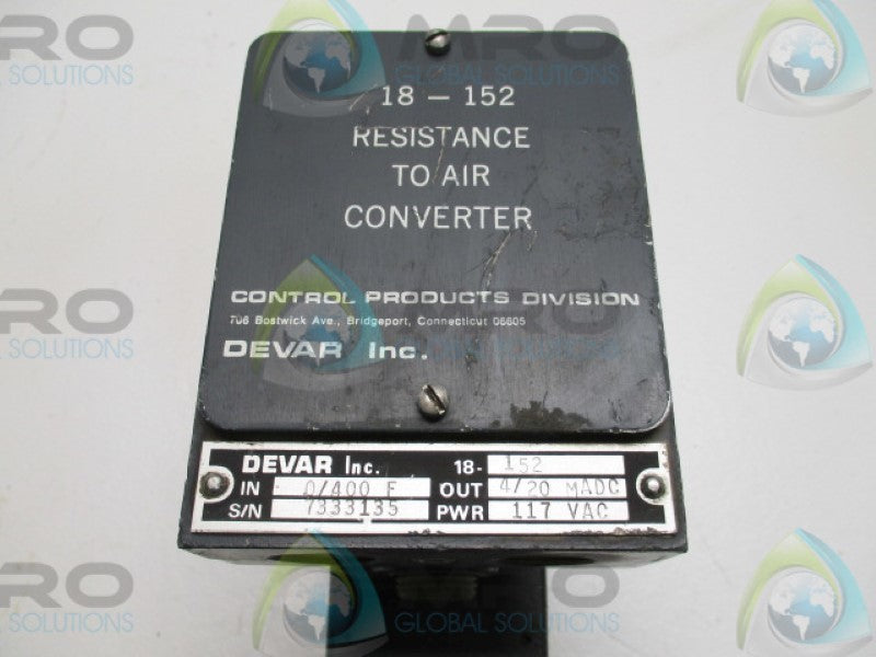 DEVAR 18-152 RESISTANCE TO AIR CONVERTER 0/400F  UNMP
