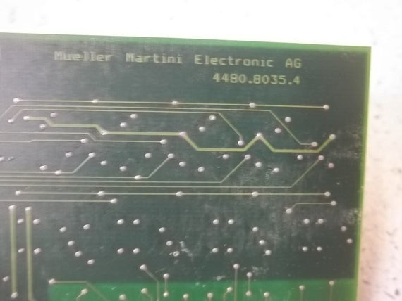MUELLER MARTINI ELECTRONICS 4480.8035.4 CIRCUIT BOARD *USED*