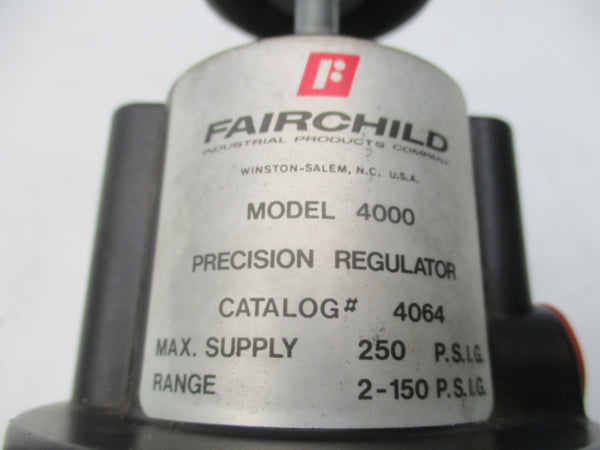 FAIRCHILD 4000 4064 2-150PSI UNMP