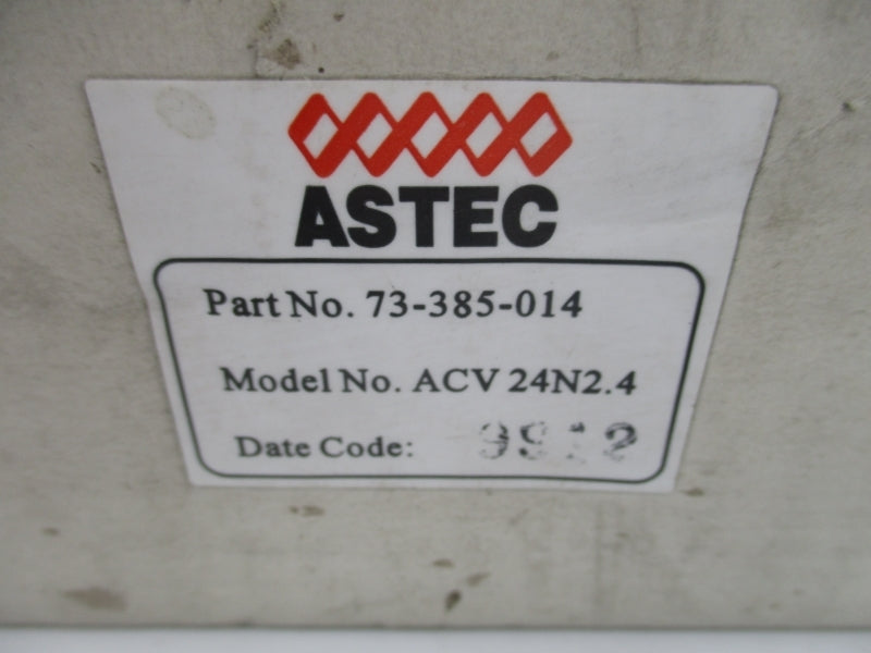 ASTEC ACV24N2.4 73-385-014 240V 0.8A NSMP