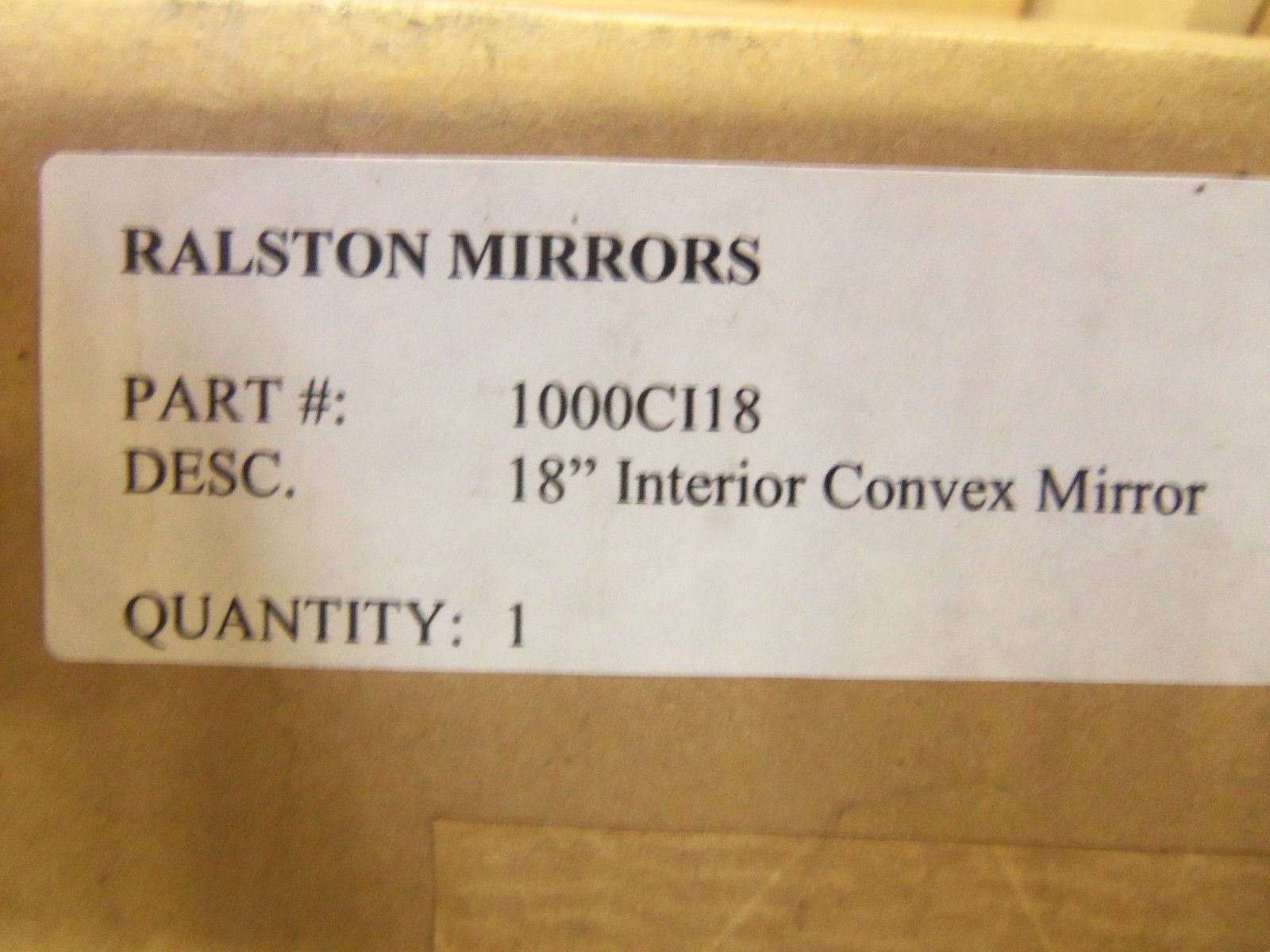 RALSTON MIRRORS 1000CI18 INTERIOR CONVEX MIRROR NSMP