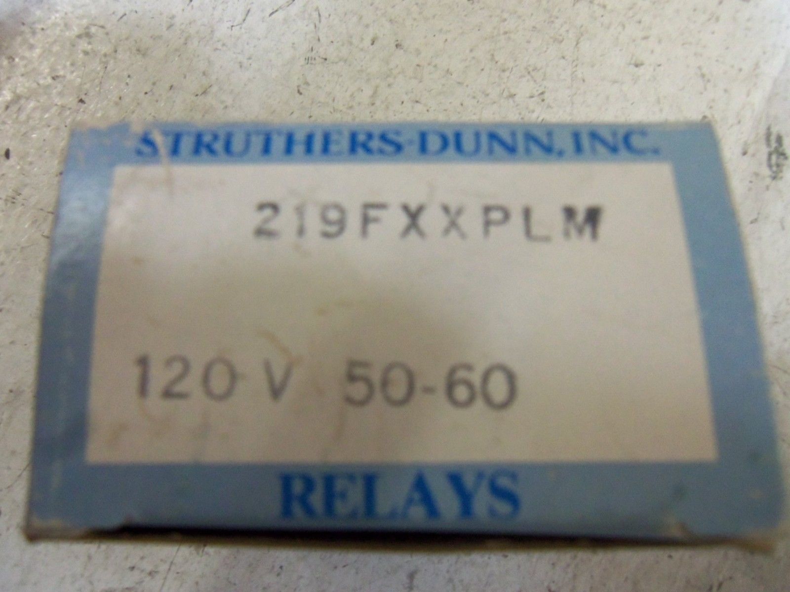 STRUTHERS-DUNN 219FXXPLM *NEW IN BOX*