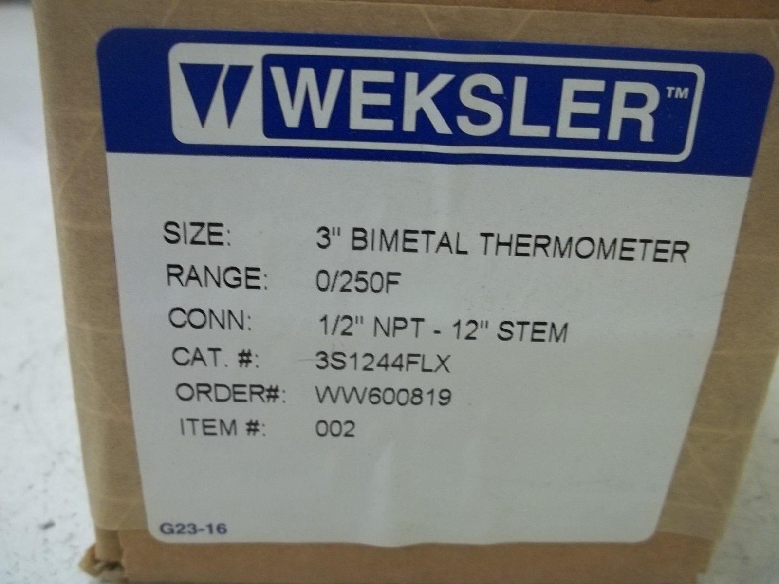 WEKSLER 3S1244FLX 3" BIMETAL THERMOMETER RANGE:0/250F NSMP