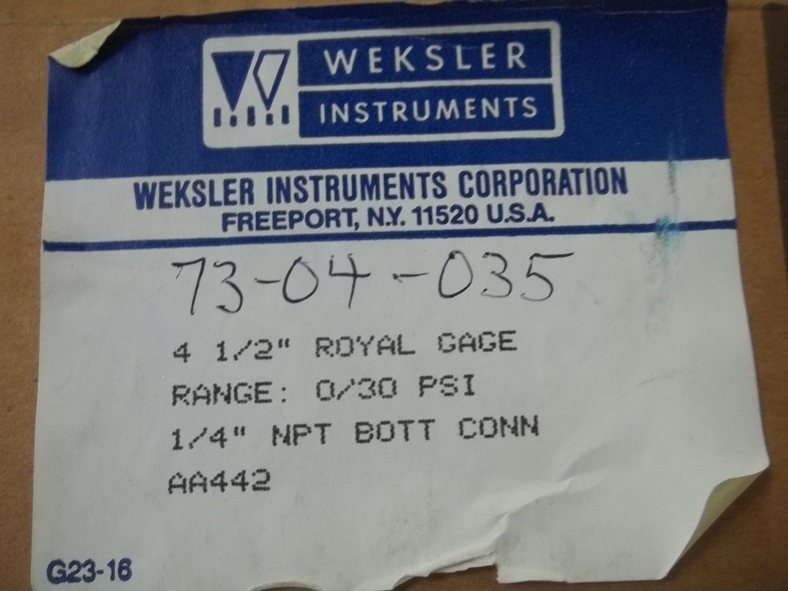 WEKSLER AA442 4-1/2" ROYAL GAUGE RANGE:0/30 PSI NSMP