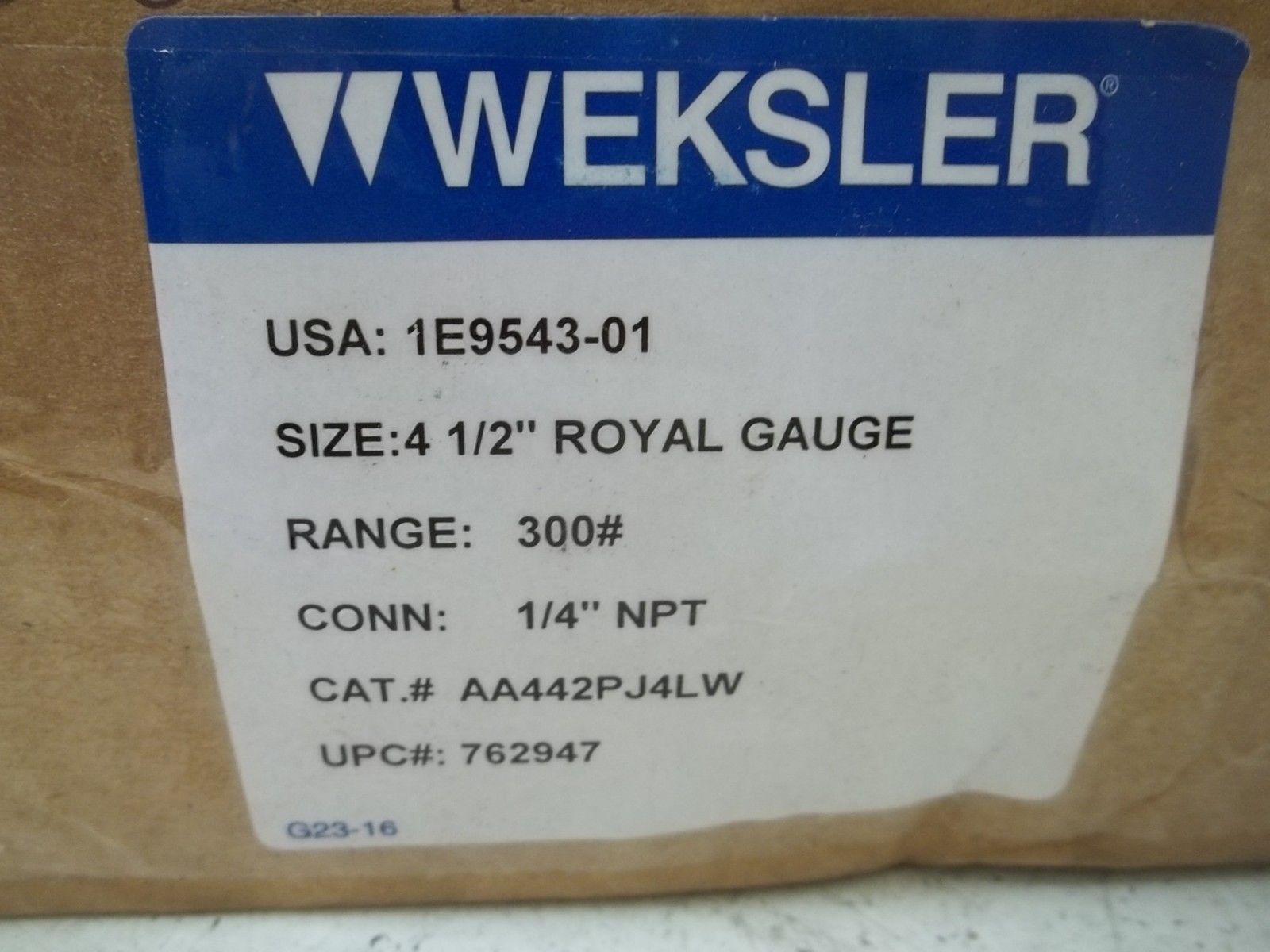 WEKSLER AA442PJ4LW 4-1/2" ROYAL GAUGE RANGE:300# NSMP