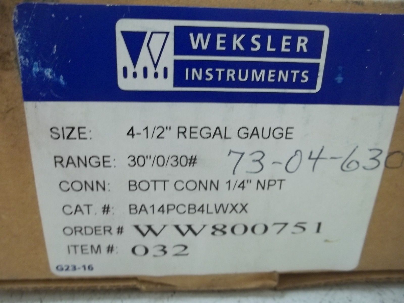 WEKSLER BA14PCB4LWXX 4-1/2" REGAL GAUGE RANGE:30"/0/30# UNMP