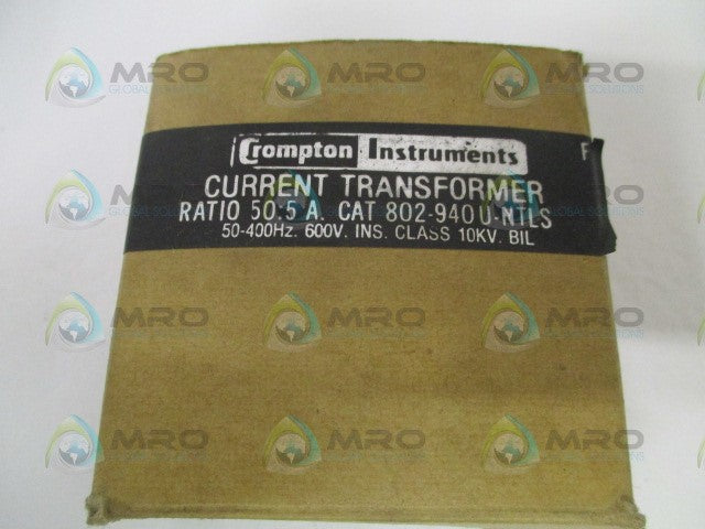 CROMPTON 802-940U-NTLS CURRENT TRANSFORMER RATIO 50:5 A. *NEW IN BOX*