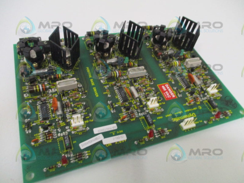 DYNAMATIC 15-591-7 POSITIVE BASE DRIVER BOARD *NEW NO BOX*