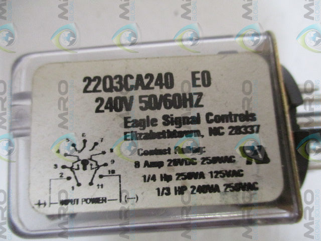 EAGLE SIGNAL 22Q3CA240 RELAY 240V *NEW NO BOX*