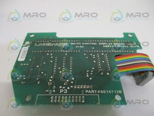 LABEL-AIRE 7465653 MICRO CONTROL BOARD *NEW NO BOX*