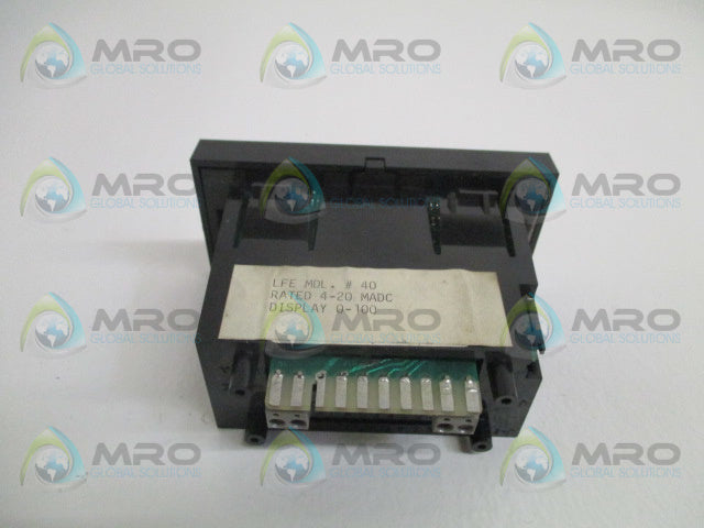 LFE #40 DIGITAL PANEL METER 4-20 MADC *USED*
