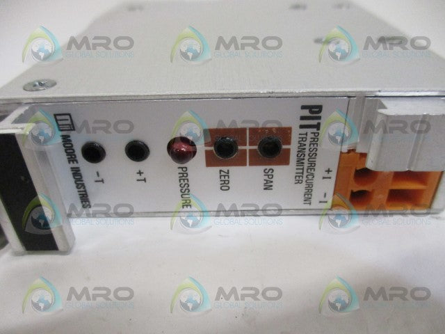 MOORE PIT/0-100PSIG/4-20MA/12-42DC-FAI PRESSURE CURRENT TRANSMITTER *NEW NO BOX*