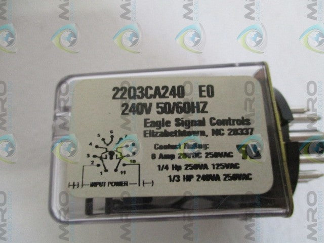 EAGLE SIGNAL 22Q3CA240 RELAY 240V *NEW IN BOX*