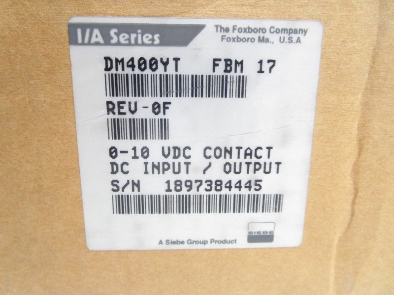 FOXBORO DM400YT FBM17 0-10VDC NSMP