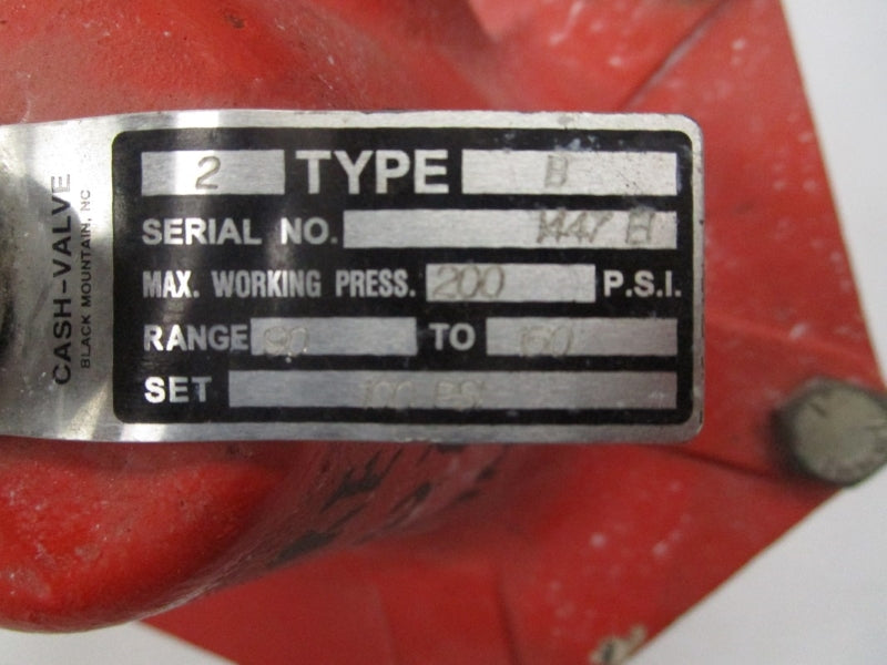 CASH VALVE B 200PSI UNMP