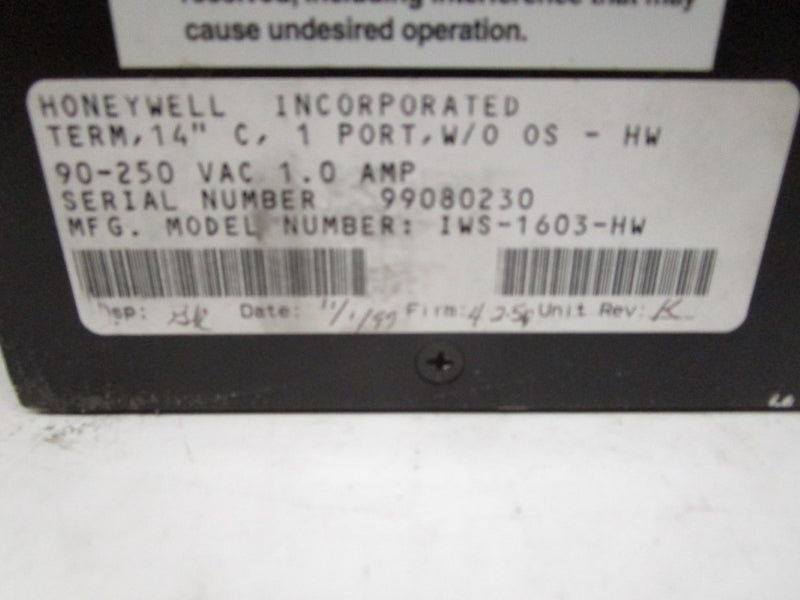 HONEYWELL IWS-1603-HW 90-250VAC 1.0A UNMP