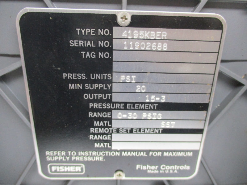 FISHER CONTROLS 4195KBER 0-30PSI UNMP