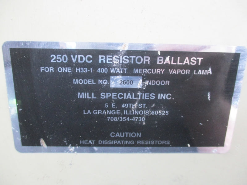 MILL SPECIALTIES 2600 250VDC (AS PICTURED) NSNP