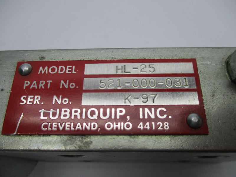 LUBRIQUIP 521-000-031 HL-25 2000PSI UNMP