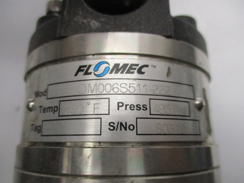 FLOWMEC OM006S511-222 495PSI 250'F UNMP