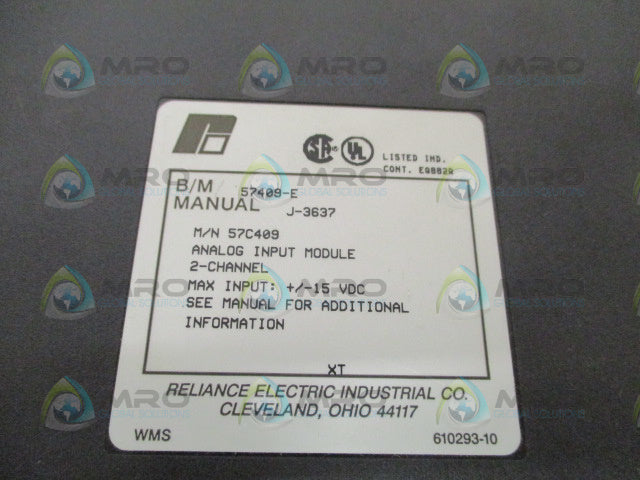RELIANCE ELECTRIC 57409-E ISOLATED ANALOG INPUT MODULE *USED*