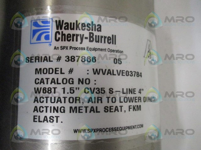 WAUKESHA WVALVE03784 W68T 1.5" CV35 S-LINE 4" PNEUMATIC ACTUATOR VALVE *USED*