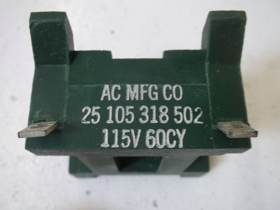 AC MFG CO. 25105318502 SOLENOID COIL 115V 60CY *USED*