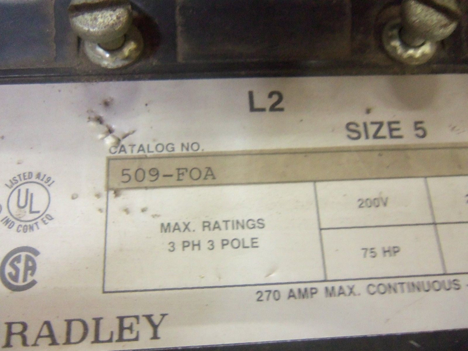ALLEN BRADLEY SIZE 5 509-FOA SER. L STARTER *USED*