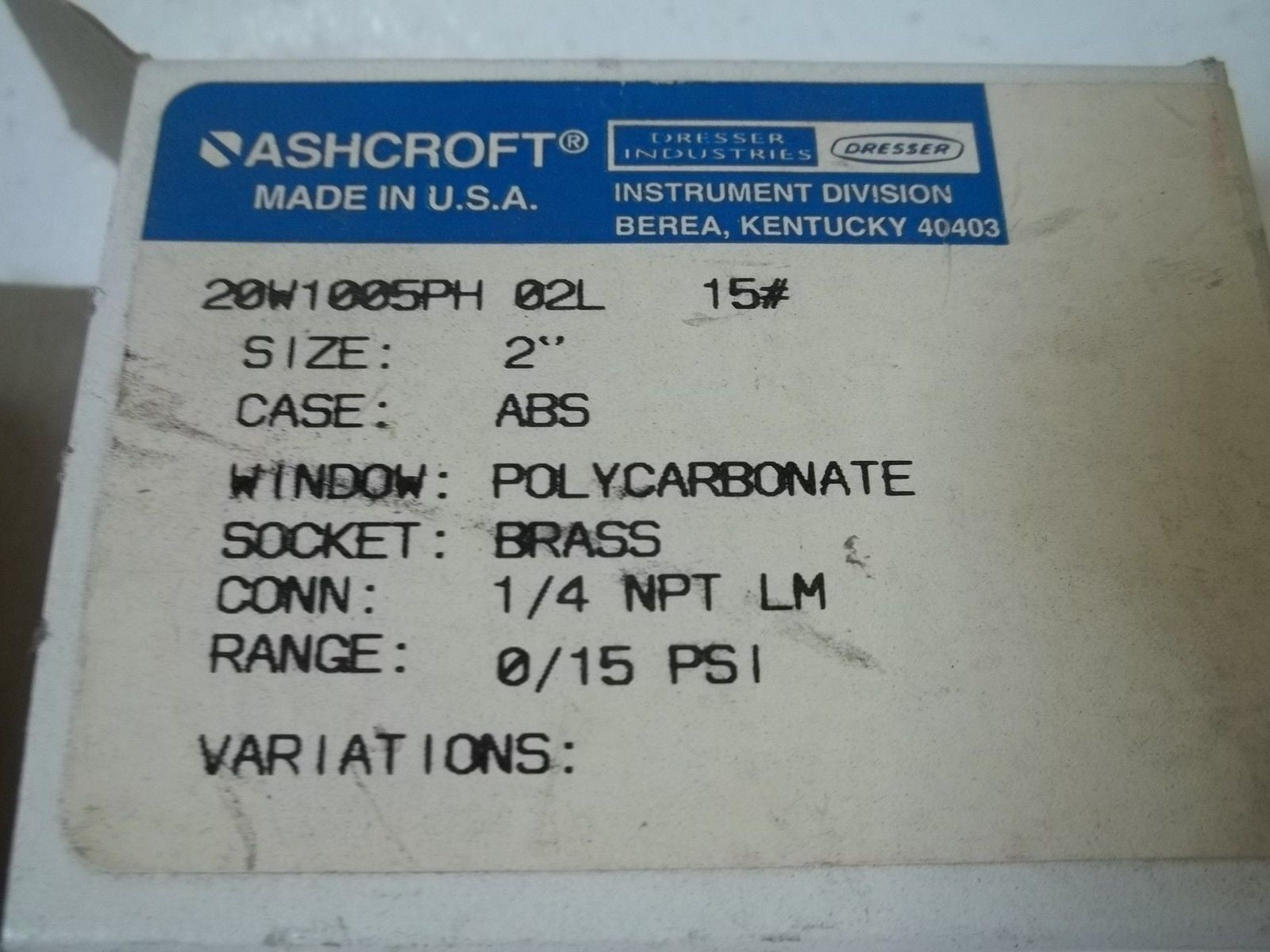 ASHCROFT 20W1005PH02L-15# PRESSURE GAUGE 0-15 PSI *NEW IN BOX*