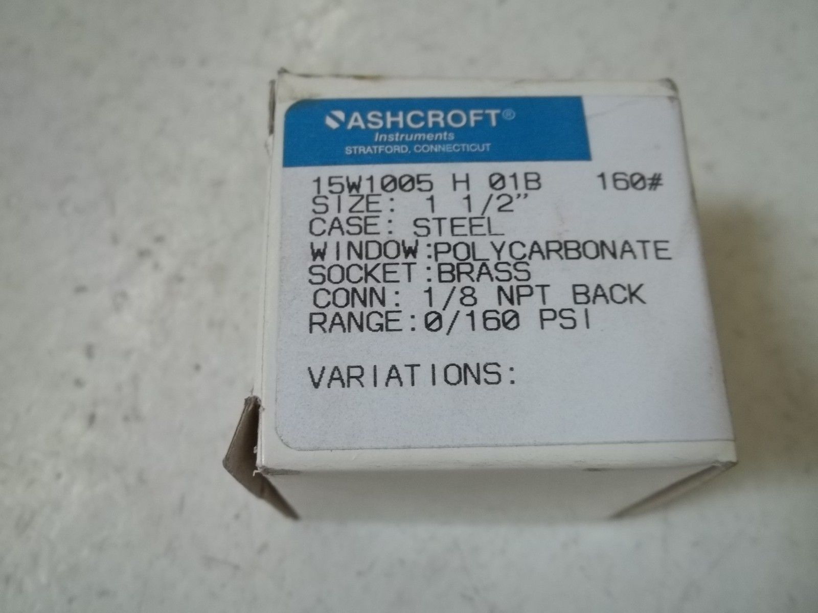 ASHCROFT 15W1005H01B-160# PRESSURE GAUGE 0-160 PSI *NEW IN BOX*