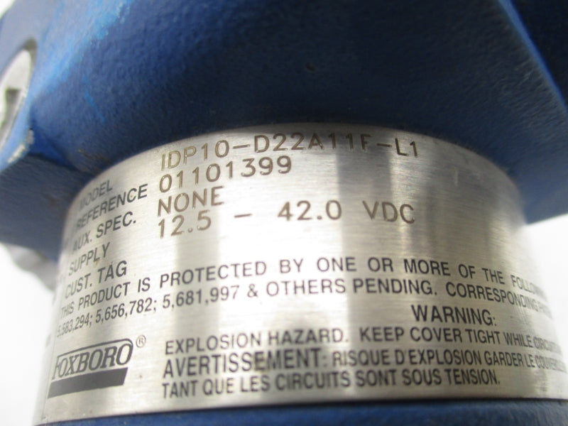 FOXBORO IDP10-D22A11F-L1 12.5-42.0VDC 3626PSI  UNMP