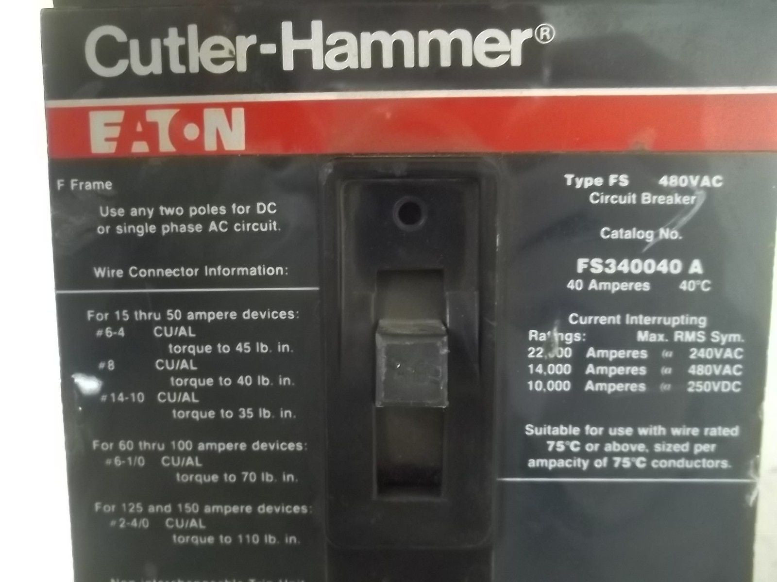 CUTLER-HAMMER FS340040A CIRCUIT BREAKER *USED*